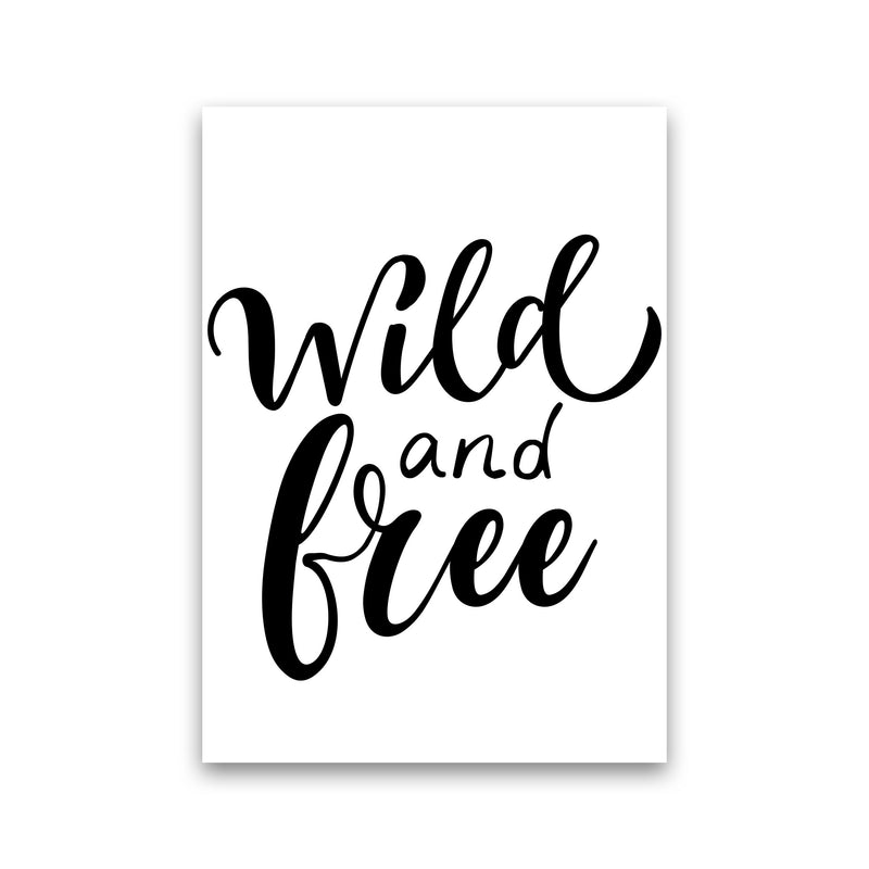 Wild And Free Modern Print Print Only