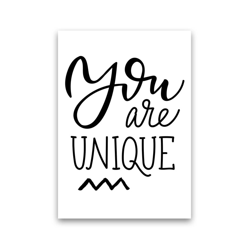 You Are Unique Modern Print Print Only