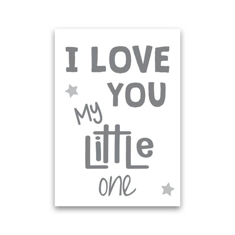 I Love You Little One Grey Framed Nursey Wall Art Print Print Only