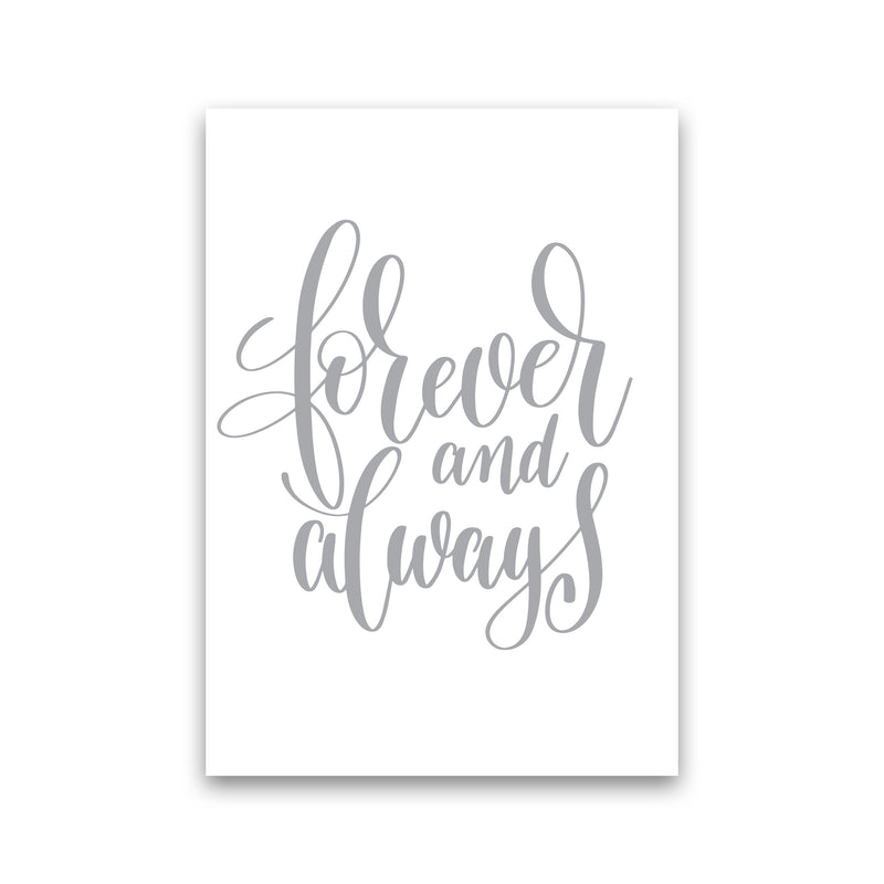 Forever And Always Grey Framed Typography Wall Art Print Print Only