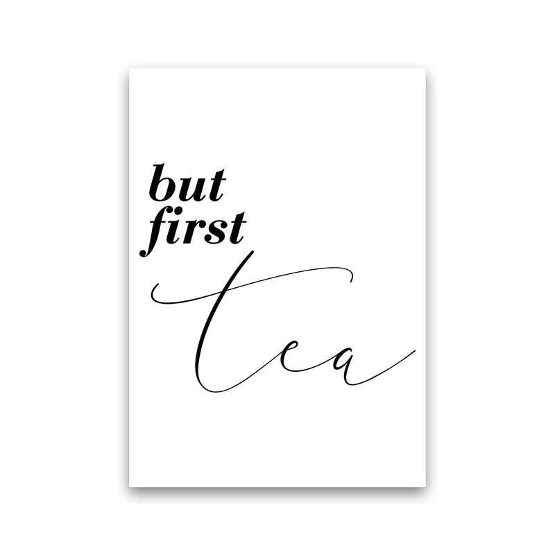 But First Tea Modern Print, Framed Kitchen Wall Art Print Only