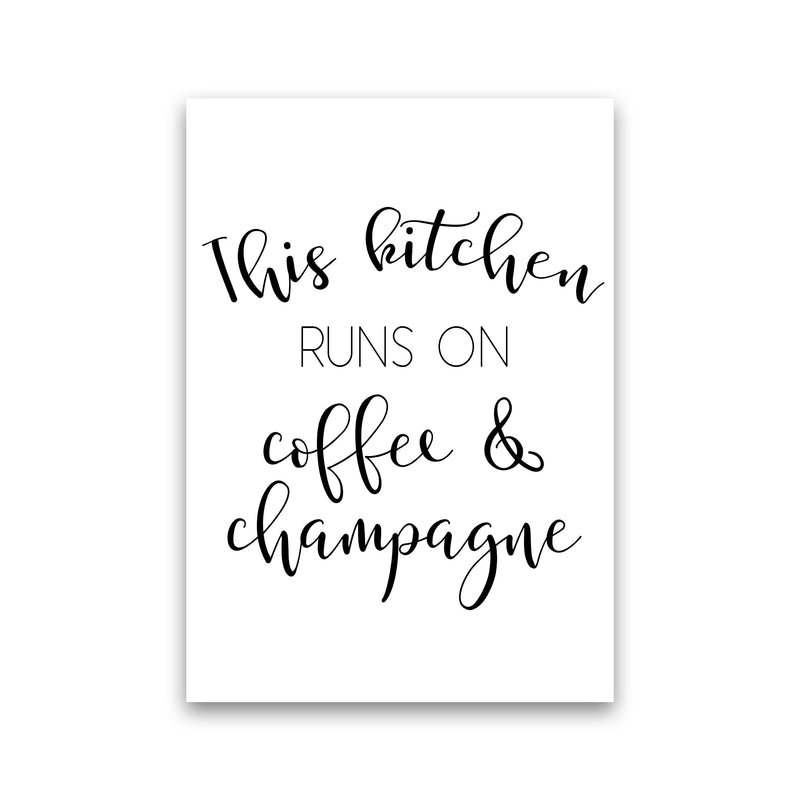 This Kitchen Runs On Coffee And Champagne Modern Print, Framed Kitchen Wall Art Print Only