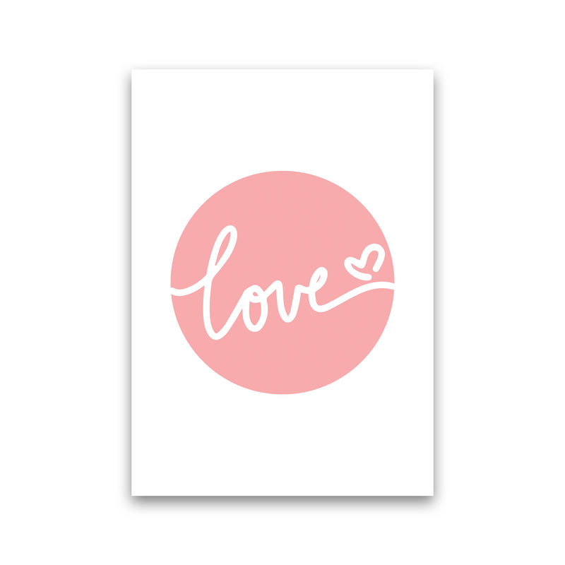 Love Pink Circle Framed Typography Wall Art Print Print Only