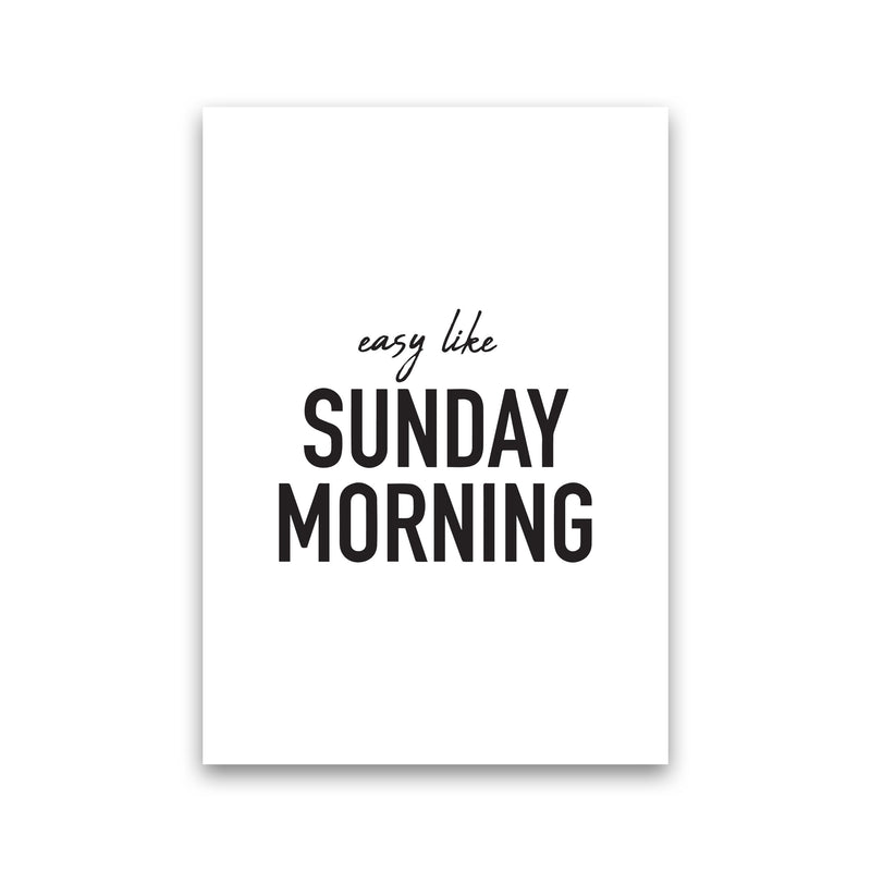 Easy Like Sunday Morning Framed Typography Wall Art Print Print Only