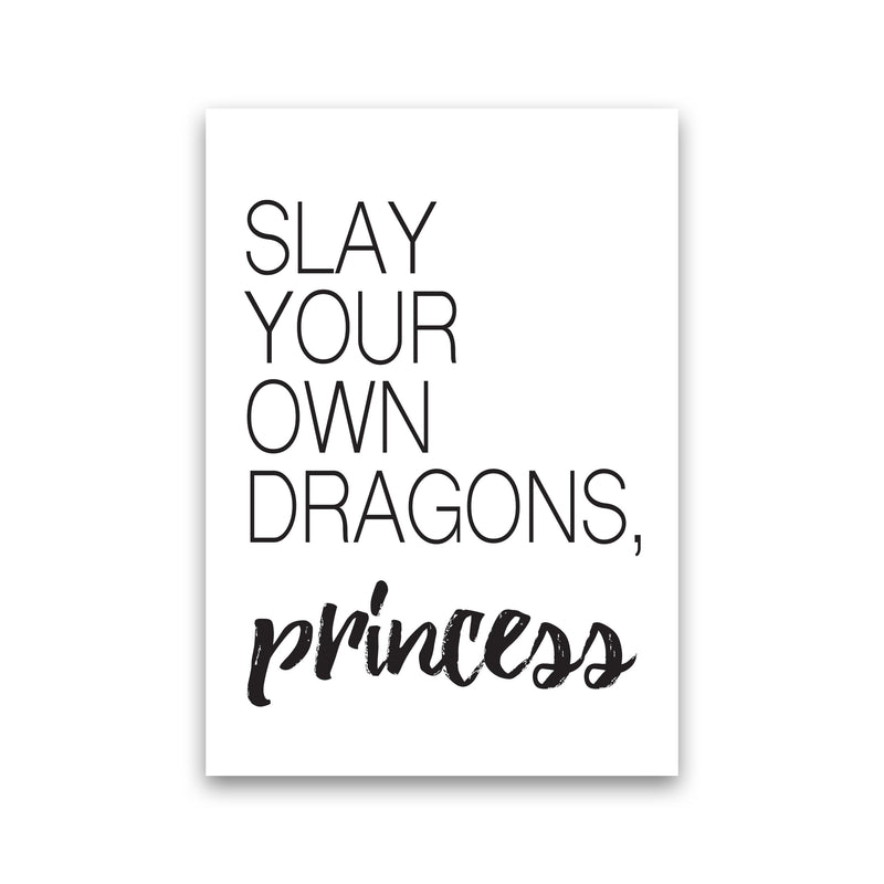 Slay Your Own Dragons Framed Typography Wall Art Print Print Only