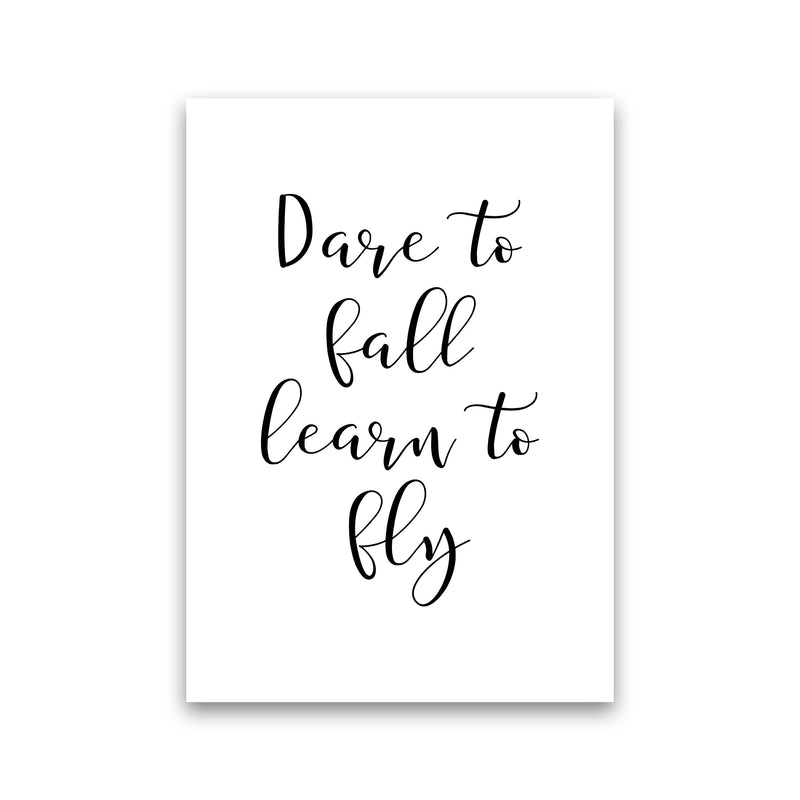 Dare To Fall Dream To Fly Framed Typography Wall Art Print Print Only