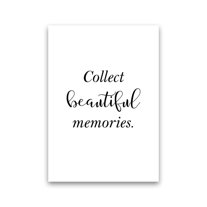 Collect Beautiful Memories Framed Typography Wall Art Print Print Only
