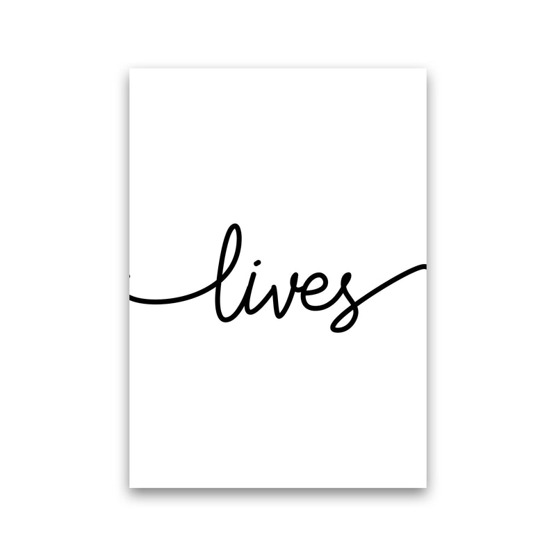 Lives Framed Typography Wall Art Print Print Only