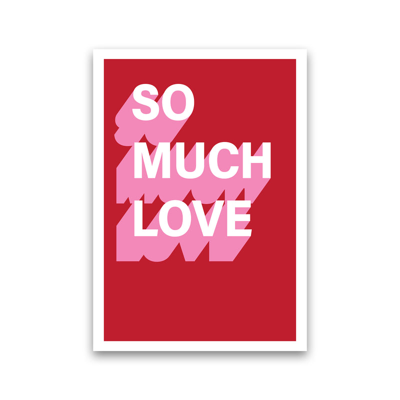 So Much Love Shadow  Art Print by Pixy Paper Print Only