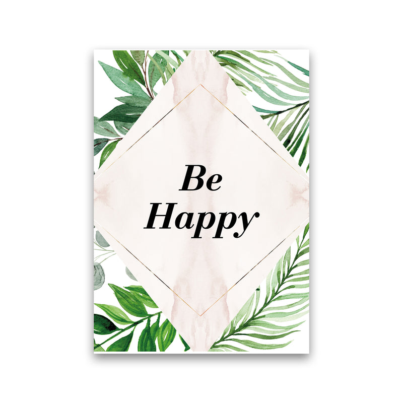 Be Happy Exotic  Art Print by Pixy Paper Print Only