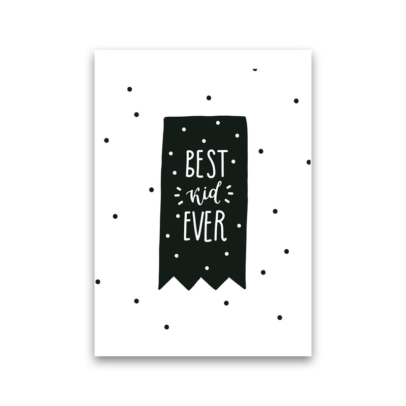 Best Kid Ever Flag Black Super Scandi  Art Print by Pixy Paper Print Only