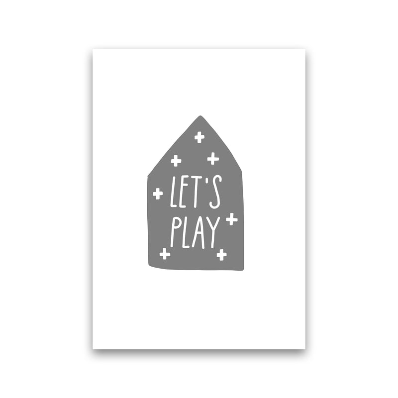 Let'S Play House Grey Super Scandi  Art Print by Pixy Paper Print Only