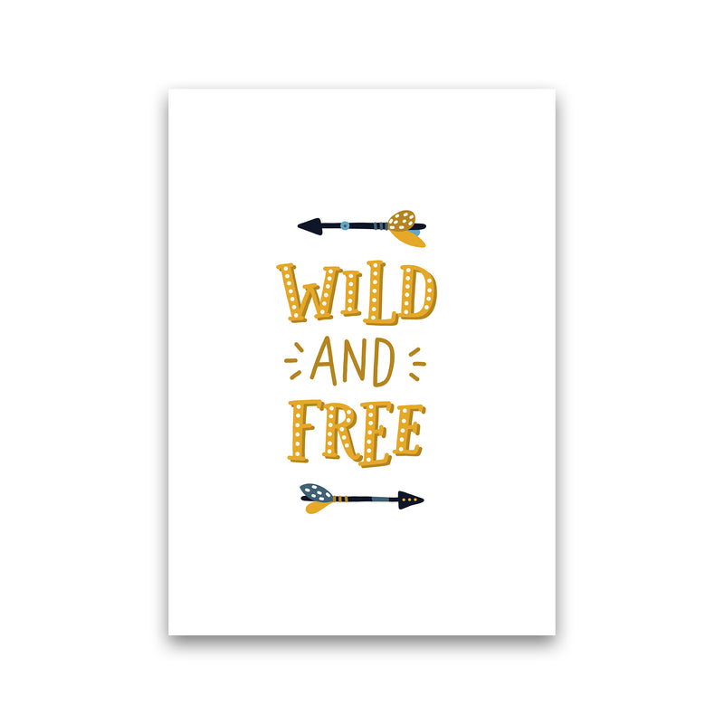 Little Explorer Wild And Free  Art Print by Pixy Paper Print Only