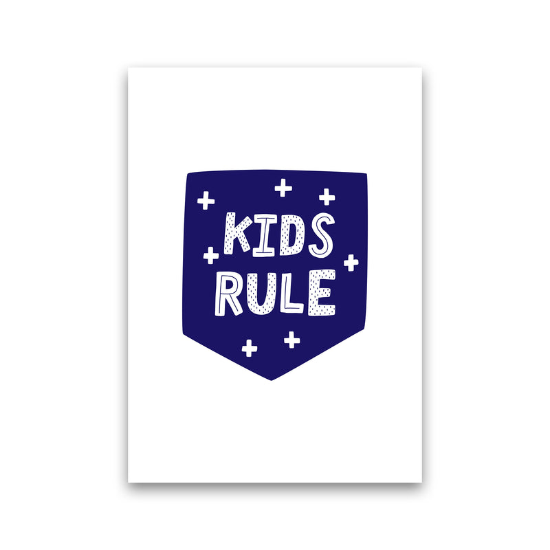 Kids Rule Navy Super Scandi  Art Print by Pixy Paper Print Only