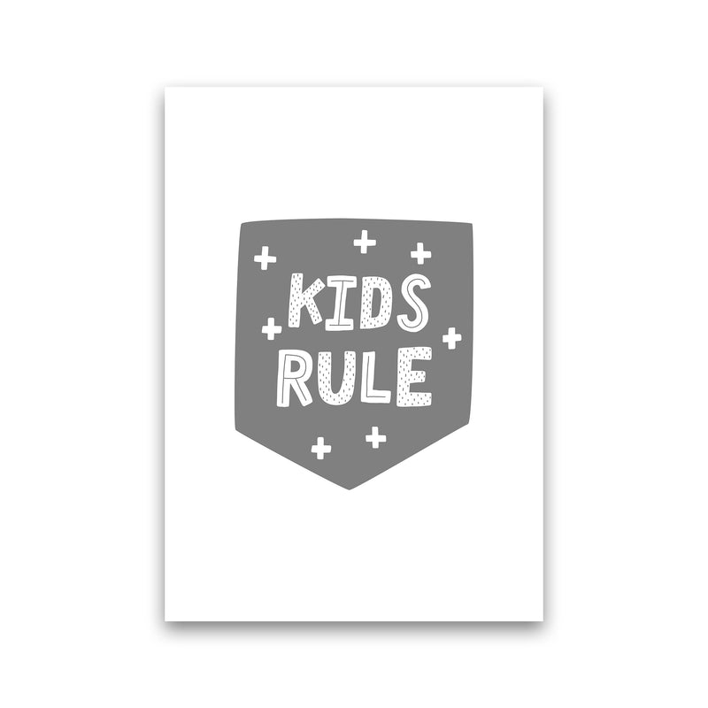 Kids Rule Super Scandi Grey  Art Print by Pixy Paper Print Only
