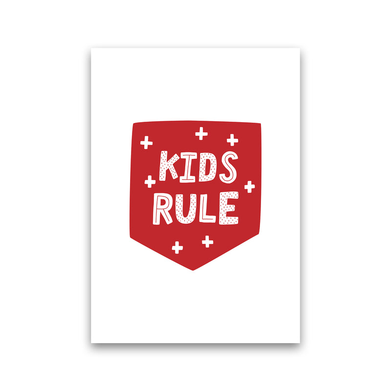 Kids Rule Red Super Scandi  Art Print by Pixy Paper Print Only