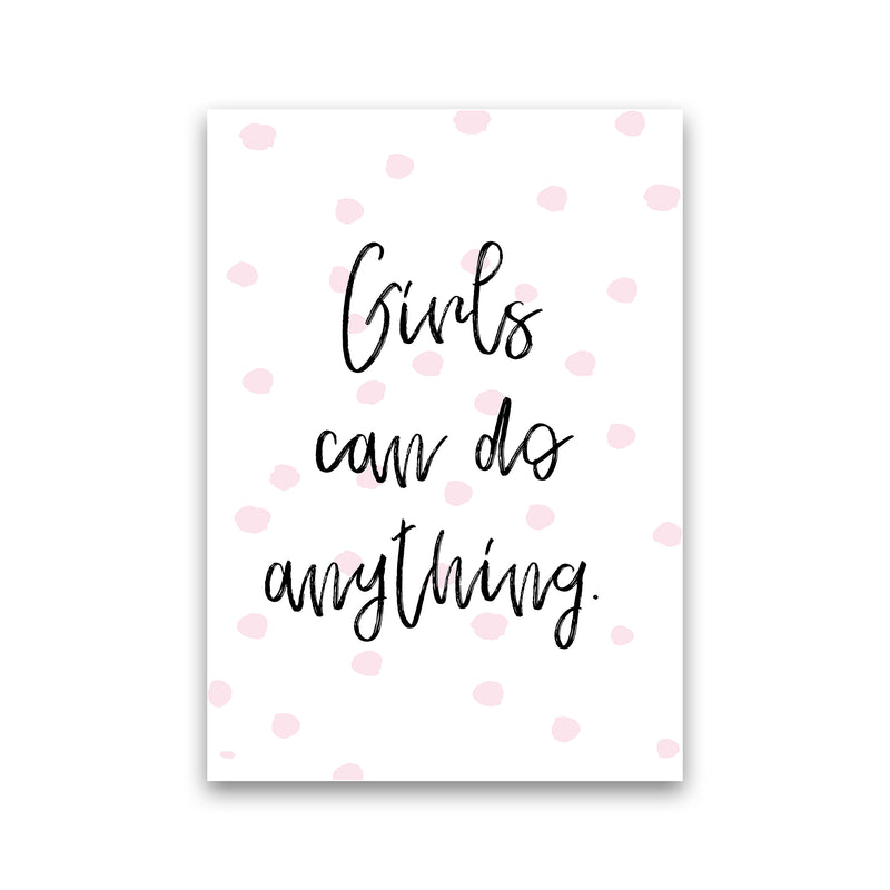 Girls Can Do Anything Pink  Art Print by Pixy Paper Print Only