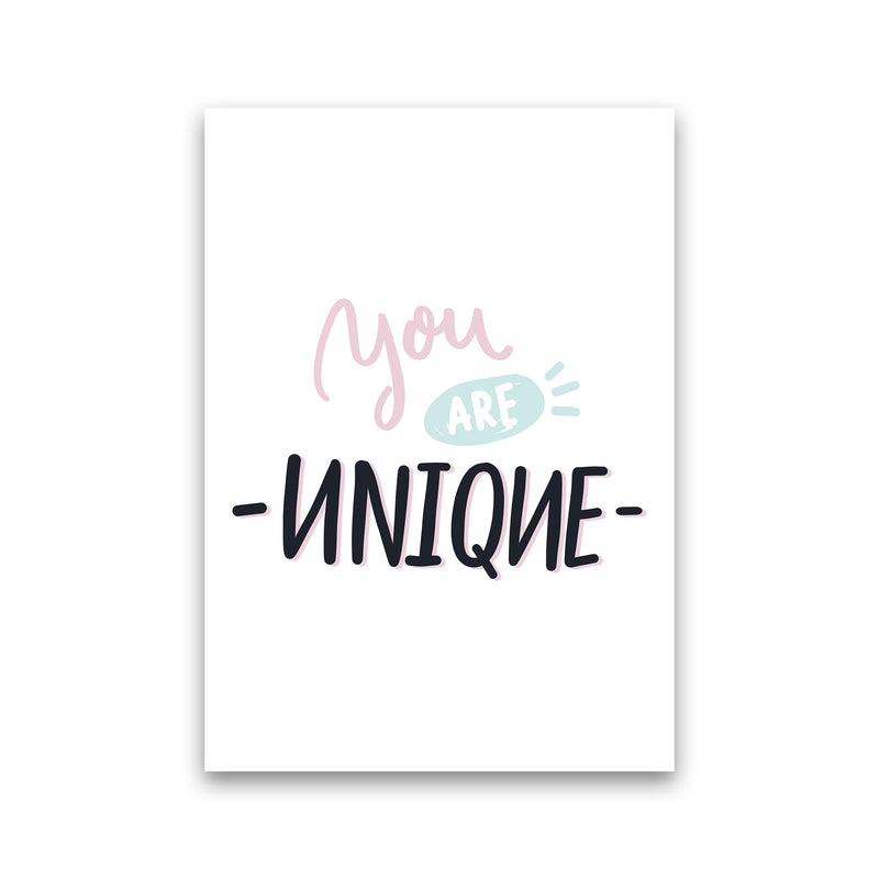 You Are Unique  Art Print by Pixy Paper Print Only