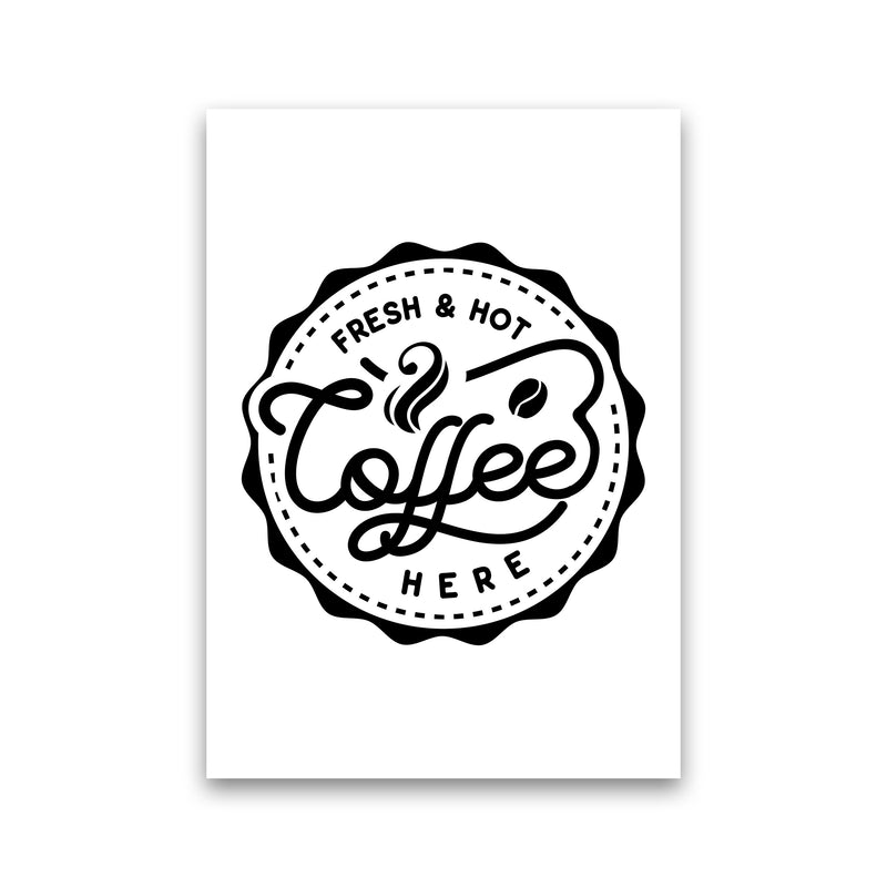 Fresh And Hot Coffee  Art Print by Pixy Paper Print Only