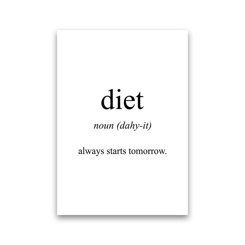 Diet Meaning  Art Print by Pixy Paper Print Only