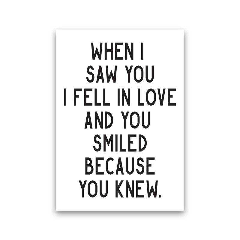 When I Saw You I Fell In Love  Art Print by Pixy Paper Print Only