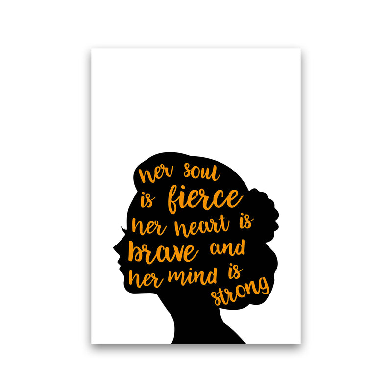 Her Soul Is Fierce Orange  Art Print by Pixy Paper Print Only