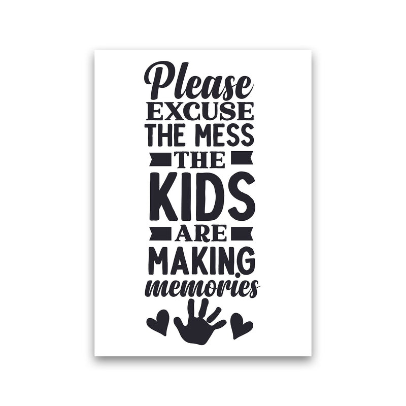 Please Excuse The Mess  Art Print by Pixy Paper Print Only