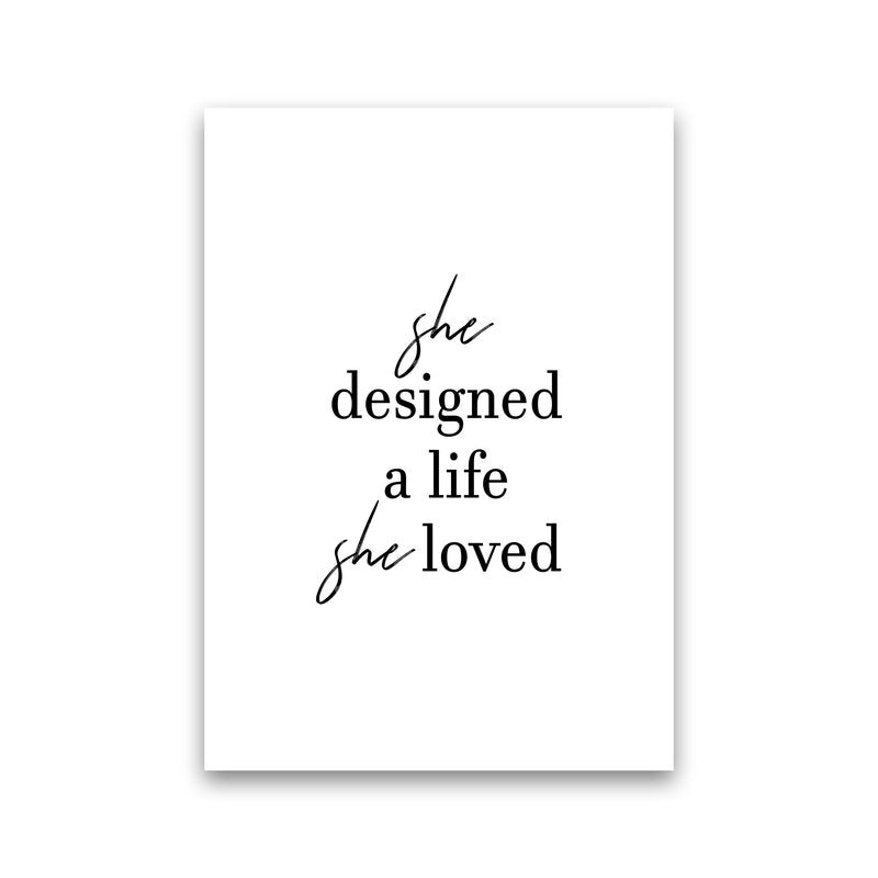 She Designed A Life  Art Print by Pixy Paper Print Only