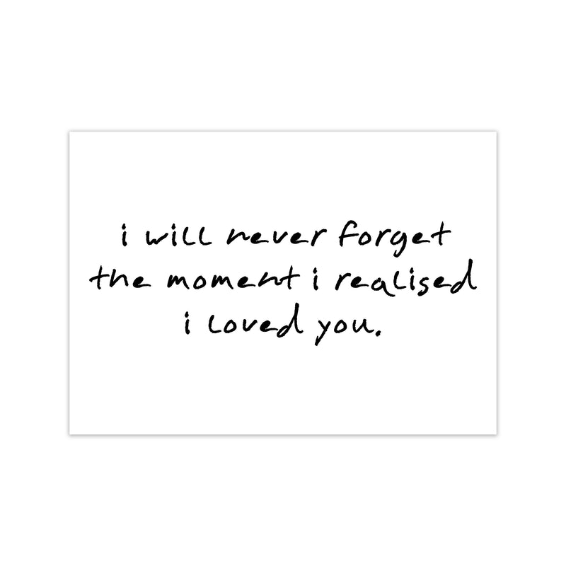 I Will Never Forget  Art Print by Pixy Paper Print Only