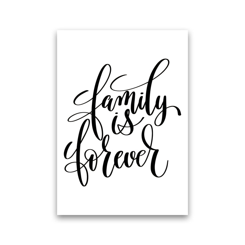 Family Is Forever  Art Print by Pixy Paper Print Only