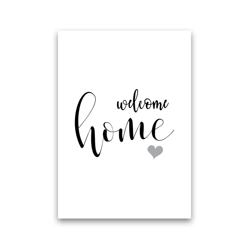 Welcome Home  Art Print by Pixy Paper Print Only