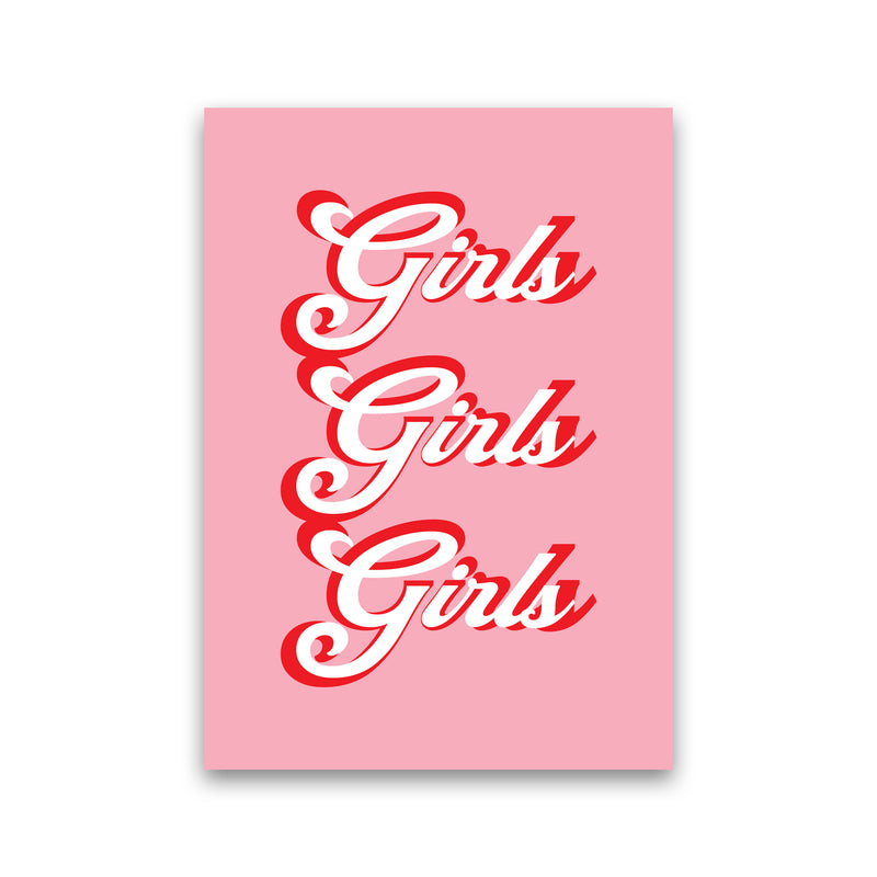 Girls Girls Girls Art Print by Pixy Paper Print Only