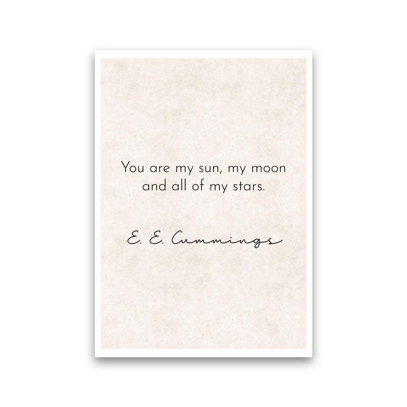 You Are My Sun - Cummings Art Print by Pixy Paper Print Only
