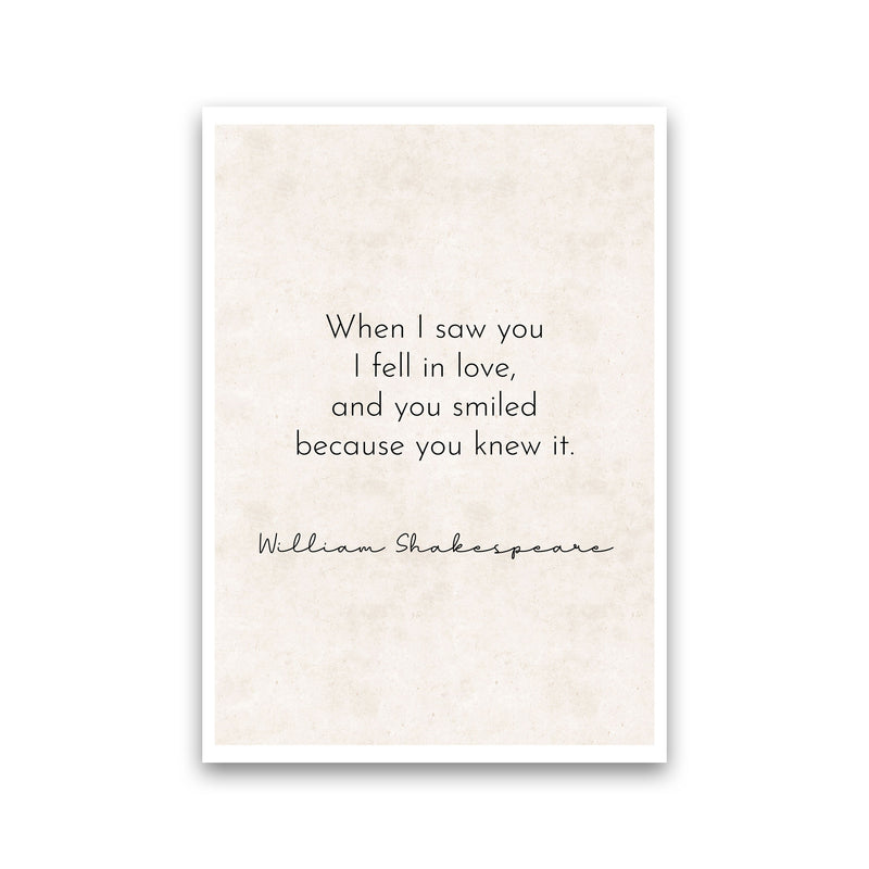 When I Saw You - William Shakespeare Art Print by Pixy Paper Print Only
