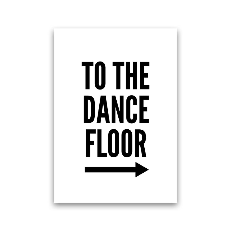 To The Dance Floor Art Print by Pixy Paper Print Only