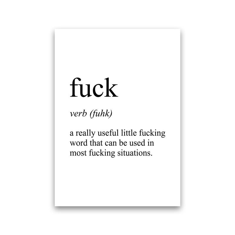Fuck Definition Art Print by Pixy Paper Print Only