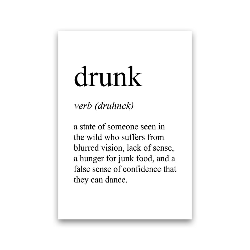 Drunk Definition Art Print by Pixy Paper Print Only