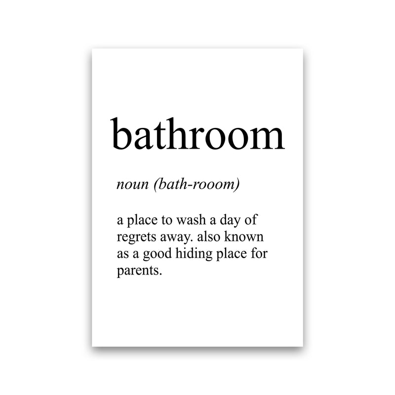 Bathroom Definition Art Print by Pixy Paper Print Only