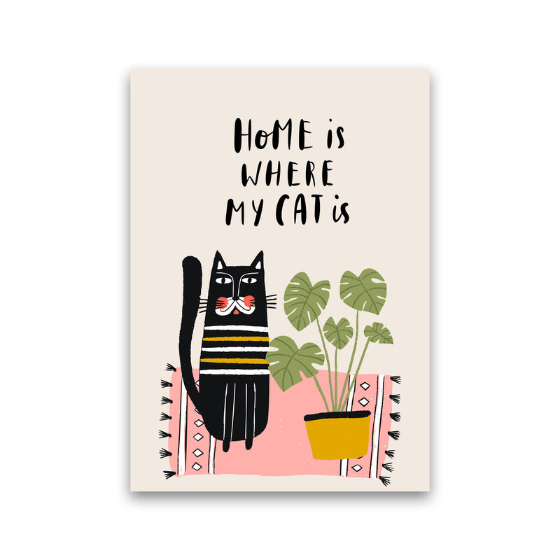 Home Is Where My Cat Is Art Print by Pixy Paper Print Only