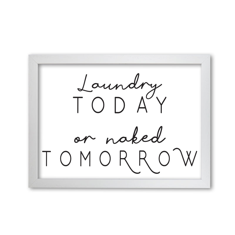 Laundry Today Landscape, Bathroom Modern Print, Framed Bathroom Wall Art White Grain