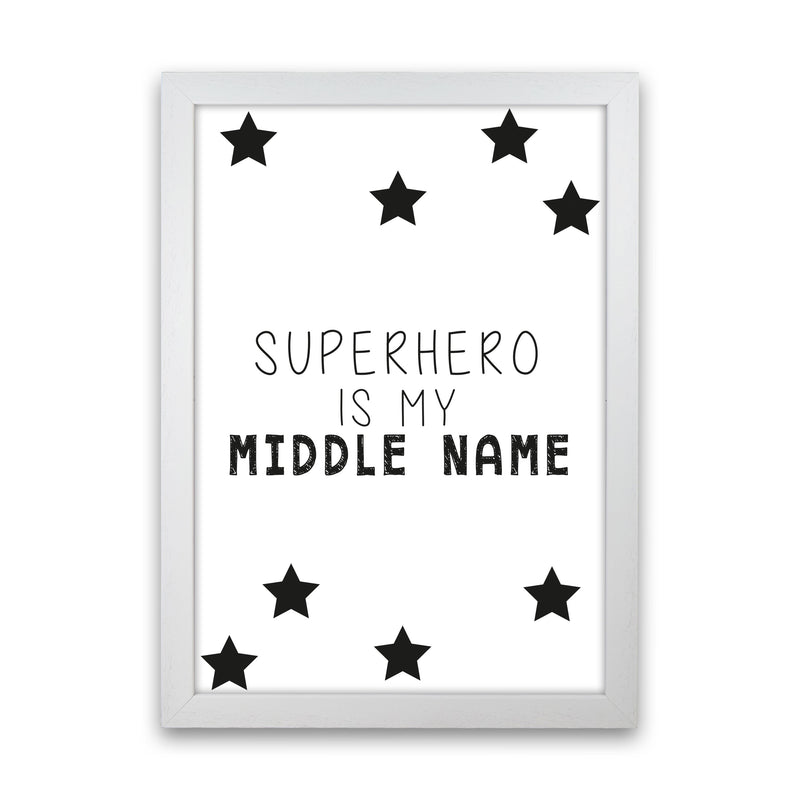 Superhero Is My Middle Name Framed Nursey Wall Art Print White Grain