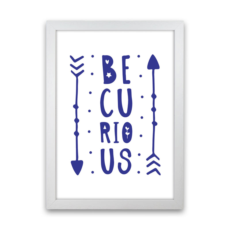 Be Curious Navy Framed Typography Wall Art Print White Grain
