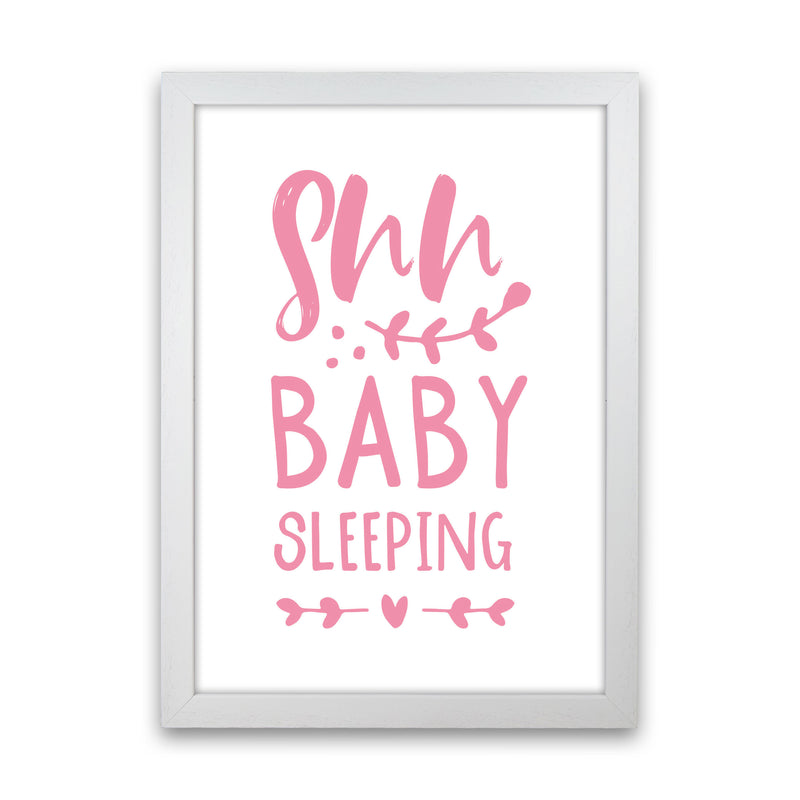 Shh Baby Sleeping Pink Framed Nursey Wall Art Print White Grain