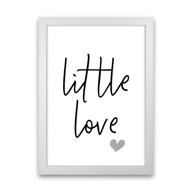 Little Love Framed Nursey Wall Art Print White Grain
