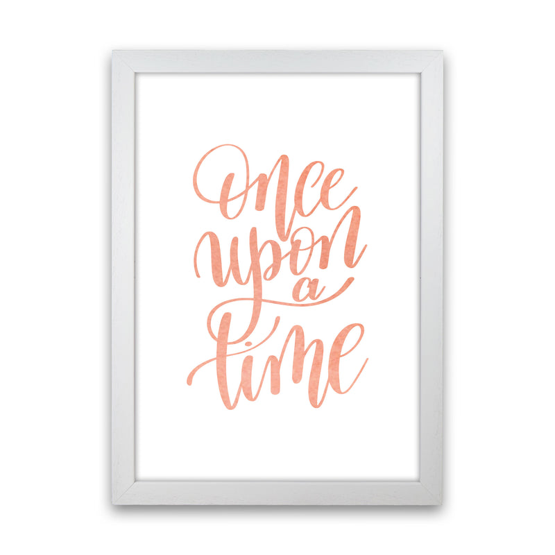 Once Upon A Time Peach Watercolour Framed Typography Wall Art Print White Grain