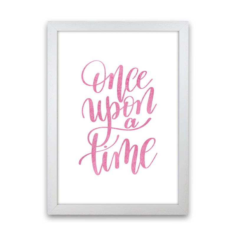 Once Upon A Time Pink Watercolour Framed Typography Wall Art Print White Grain