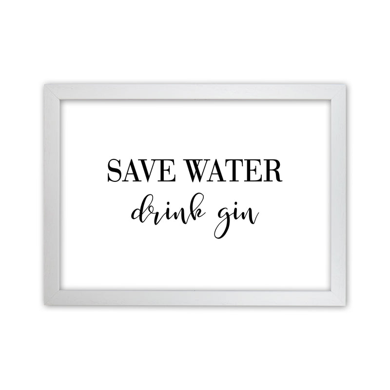 Save Water Drink Gin Modern Print, Framed Kitchen Wall Art