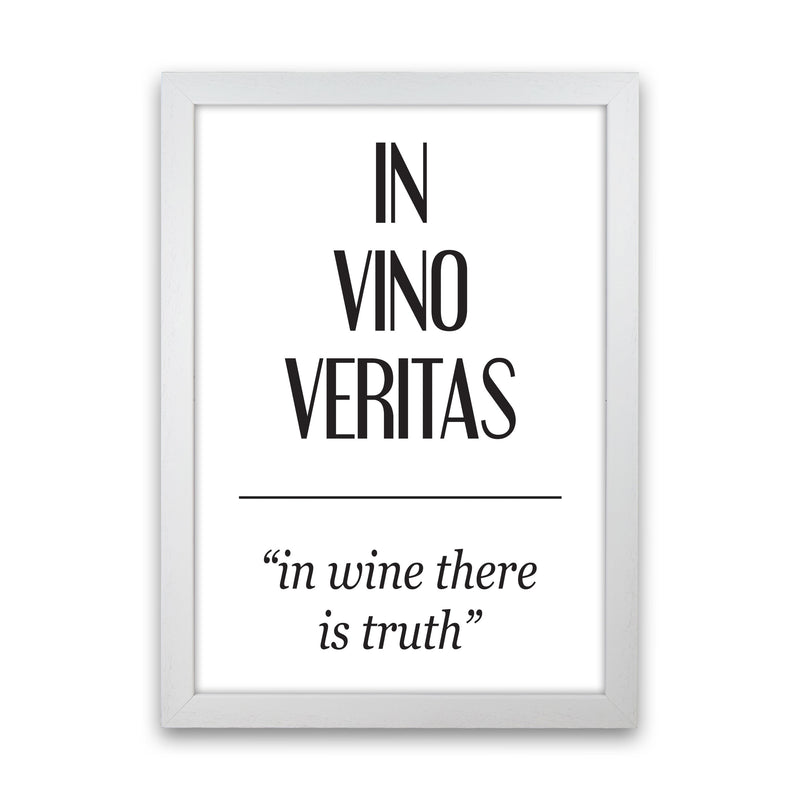 In Vino Veritas Framed Typography Wall Art Print White Grain