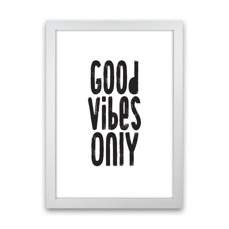 Good Vibes Only Framed Typography Wall Art Print White Grain