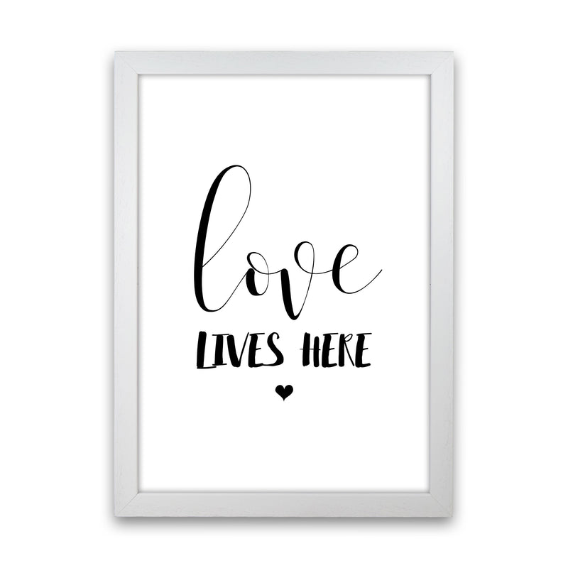 Love Lives Here Framed Typography Wall Art Print White Grain